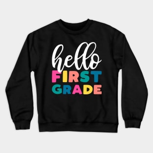 First Grade Teacher slogan - elementary school teacher gift Crewneck Sweatshirt